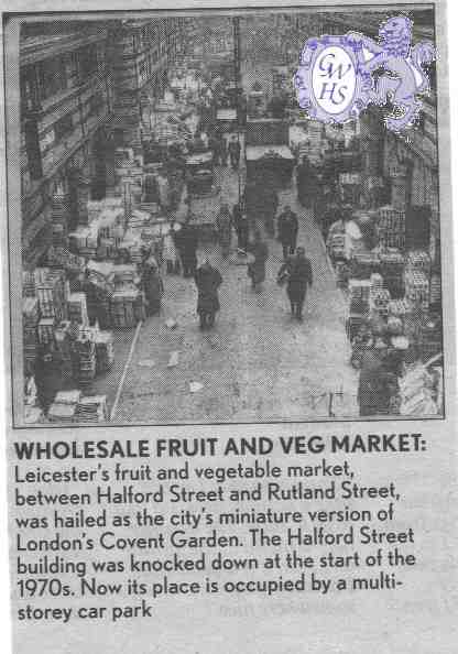 29-462 Leicester Wholesale Fruit & Veg Market Halford Street 1970